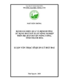 Luận văn Thạc sĩ Quản lý đất đai: Đánh giá hiệu quả và định hướng sử dụng đất sản xuất Nông nghiệp trên địa bàn huyện Nông Cống, tỉnh Thanh Hóa