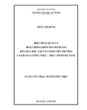 Luận văn Thạc sĩ Quản lý giáo dục: Biện pháp quản lý hoạt động kiểm tra đánh giá kết quả học tập của sinh viên trường Cao đẳng Lương thực - Thực phẩm Đà Nẵng