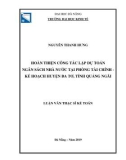 Luận văn Thạc sĩ Kế toán: Hoàn thiện công tác lập dự toán ngân sách nhà nước tại Phòng Tài chính - Kế hoạch huyện Ba Tơ, tỉnh Quảng Ngãi