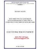 Luận văn Thạc sĩ Quản trị kinh doanh: Hoàn thiện công tác lập kế hoạch sản xuất kinh doanh cảu Tổng Công ty cổ phần Đầu tư Phát triển xây dựng (DIC Corp)