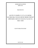 Luận văn Thạc sĩ Luật học: Quyền và nghĩa vụ của vợ chồng sau khi chia tài sản chung trong thời kỳ hôn nhân - Một số vấn đề lý luận và thực tiễn