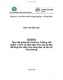 Dự án nghiên cứu nông nghiệp: Thay thế phân bón hoá học N bằng chế phẩm vi sinh cố định đạm cho cây họ đậu để tăng thu nhập cho nông dân và bảo vệ môi trường '