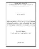 Luận văn Thạc sĩ Lịch sử: Đảng bộ huyện Tiên Lữ (Hưng Yên) lãnh đạo phát triển giáo dục phổ thông bậc tiểu học và trung học cơ sở từ năm 2006 đến năm 2014