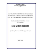 Luận án Tiến sĩ Kinh tế: Các yếu tố ảnh hưởng tới sự lựa chọn điểm đến của người dân Hà Nội: Nghiên cứu trường hợp điểm đến Huế, Đà Nẵng