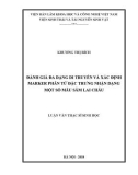 Luận văn Thạc sĩ Sinh học: Đánh giá đa dạng di truyền và xác định marker phân tử đặc trưng nhận dạng một số mẫu Sâm Lai Châu