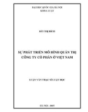 Luận văn Thạc sĩ Luật học: Sự phát triển mô hình quản trị công ty cổ phần ở Việt Nam