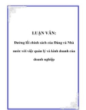 LUẬN VĂN: Đường lối chính sách của Đảng và Nhà nước với việc quản lý và kinh doanh của doanh nghiệp