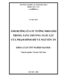 Khóa luận tốt nghiệp: Ảnh hưởng của tư tưởng Nho giáo trong Tang thương ngẫu lục của Phạm Đình Hổ và Nguyễn Án