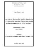 Tóm tắt Luận văn Thạc sĩ Khoa học xã hội và nhân văn: Tư tưởng về đạo đức người cầm quyền của Nho giáo với việc xây dựng đạo đức cán bộ lãnh đạo ở Đà Nẵng hiện nay