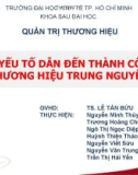 NHỮNG YẾU TỐ DẪN ĐẾN THÀNH CÔNG CỦA THƯƠNG HIỆU TRUNG NGUYÊN