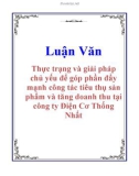 Luận Văn: Thực trạng và giải pháp chủ yếu để góp phần đẩy mạnh công tác tiêu thụ sản phẩm và tăng doanh thu tại công ty Điện Cơ Thống Nhất