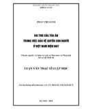 Tóm tắt Luận văn Thạc sĩ Luật học: Vai trò của Tòa án trong việc bảo vệ quyền con người ở Việt Nam hiện nay