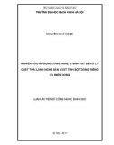 Luận án Tiến sĩ Công nghệ sinh học: Nghiên cứu áp dụng công nghệ vi sinh vật để xử lý chất thải làng nghề sản xuất tinh bột dong riềng và miến dong