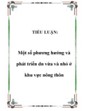 TIỂU LUẬN: Một số phương hướng và phát triển dn vừa và nhỏ ở khu vực nông thôn