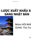 Tiểu luận nhóm: Chiến lược xuất khẩu xoài cát sang Nhật bản