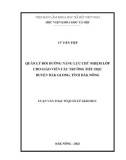 Luận văn Thạc sĩ Quản lý giáo dục: Quản lý bồi dưỡng năng lực chủ nhiệm lớp cho giáo viên các trường tiểu học huyện Đắk Glong, tỉnh Đắk Nông