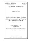 Tóm tắt Luận văn Thạc sĩ Quản lý công: Quản lý nhà nước về thu Bảo hiểm xã hội tự nguyện trên địa bàn huyện Gio Linh, tỉnh Quảng Trị