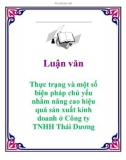 Luận văn: Thực trạng và một số biện pháp chủ yếu nhằm nâng cao hiệu quả sản xuất kinh doanh ở Công ty TNHH Thái Dương