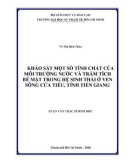 Luận văn Thạc sĩ Sinh học: Khảo sát một số tính chất của môi trường nước và trầm tích bề mặt trong hệ sinh thái ở ven sông Cửa Tiểu, tỉnh Tiền Giang