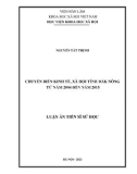 Luận án Tiến sĩ Sử học: Chuyển biến kinh tế, xã hội tỉnh Đắk Nông từ năm 2004 đến năm 2015