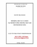 Luận văn Thạc sĩ Quản trị kinh doanh: Mở rộng cho vay cá nhân tại NHTMCP Công thương Việt Nam, chi nhánh Đà Nẵng