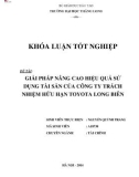 Khóa luận tốt nghiệp: Giải pháp nâng cao hiệu quả sử dụng tài sản của Công ty Trách nhiệm hữu hạn Toyota Long Biên