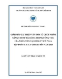 Luận văn Thạc sĩ Kinh tế: Giải pháp cải thiện văn hóa tổ chức nhằm nâng cao sự hài lòng trong công việc của nhân viên tại Công ty Cổ phần Tập đoàn C.T (C.T GROUP) đến năm 2020