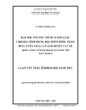 Luận văn Thạc sĩ Khoa học giáo dục: Dạy học Phương trình lượng giác cho học sinh trung học phổ thông nhằm rèn luyện năng lực giải quyết vấn đề