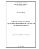 Luận văn Thạc sĩ Sư phạm Ngữ văn: Tích hợp giáo dục kĩ năng sống cho học sinh lớp 6 thông qua dạy học văn bản truyện hiện đại Việt Nam