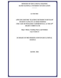 Summary of PhD Dissertation on Educational Science: Applying history teaching methods to develop student - capacity at high schools (The case of pedagogic experimental at the 10th grade curriculum)