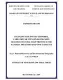 Summary of geography doctoral thesis: Studying the spatio-temporal variation of Tien River channel belongs to Dong Thap province for natural disaster adaptive capacity