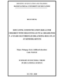 Summary of Doctoral Thesis in Educational Sciences: Educating communication skills for children with mild intellectual disabilities 5-6 years old through organizing role-play at Kindergartens