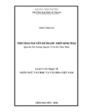 Luận văn Thạc sĩ Ngôn ngữ văn học và Văn học Việt Nam: Thơ Thái Nguyên dưới góc nhìn phê bình sinh thái (Qua thơ Ma Trường Nguyên, Võ Sa Hà, Phan Thái)