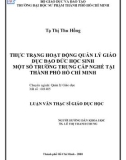 Luận văn Thạc sĩ Giáo dục học: Thực trạng hoạt động quản lý giáo dục đạo đức học sinh một số trường trung cấp nghề tại thành phố Hồ Chí Minh