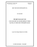 Luận văn thạc sĩ Quản lý công: Cải cách thủ tục hành chính tư pháp tại Tòa án nhân dân tỉnh Kiên Giang