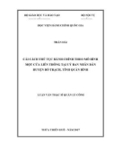 Luận văn Thạc sĩ Quản lý công: Cải cách thủ tục hành chính theo mô hình một cửa liên thông tại UBND huyện Bố Trạch, tỉnh Quảng Bình