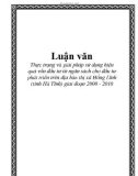 Luận văn đề tài: Thực trạng và giải pháp sử dụng hiệu quả vốn đầu tư từ ngân sách cho đầu tư phát triển trên địa bàn thị xã Hồng Lĩnh (tỉnh Hà Tĩnh) giai đoạn 2000 - 2010