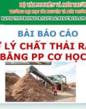 Báo cáo: Xử lý chất thải rắn bằng phương pháp cơ học