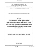 Các giải pháp nhằm tăng cường khả năng tiếp cận và giải quyết công việc cho dân của cơ quan nhà nước trong quá trình cải cách hành chính