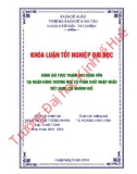 Khóa luận tốt nghiệp: Giải pháp nâng cao hiệu quả huy động vốn tại Ngân hàng thương mại cổ phần Xuất nhập khẩu Việt Nam chi nhánh Huế