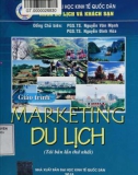 Giáo trình Marketing du lịch (Tái bản lần thứ nhất): Phần 1