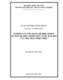 Luận văn: NGHIÊN CỨU ỨNG DỤNG HỆ ĐIỀU KHIỂN DỰ BÁO ĐỂ ĐIỀU KHIỂN MỨC NƯỚC BAO HƠI CỦA NHÀ MÁY NHIỆT ĐIỆN