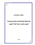 LUẬN VĂN: Chương trình truyền hình dành cho người Việt Nam ở nước ngoài