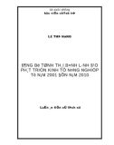 Luận án Tiến sĩ Lịch sử: Đảng bộ tỉnh Thái Bình lãnh đạo phát triển kinh tế nông nghiệp từ năm 2001 đến năm 2010