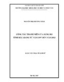 Luận văn Thạc sĩ Lịch sử: Công tác thanh niên của Đảng bộ tỉnh Bắc Giang từ năm 1997 đến năm 2013