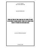 Luận án Tiến sĩ Lịch sử: Đảng bộ tỉnh Hà Tĩnh lãnh đạo xây dựng tổ chức cơ sở đảng ở doanh nghiệp thuộc các thành phần kinh tế từ năm 2010 đến năm 2020