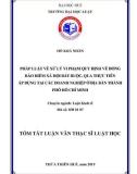 Tóm tắt Luận văn Thạc sĩ Luật học: Pháp luật về xử lý vi phạm về quy định về đóng bảo hiểm xã hội bắt buộc, qua thực tiễn áp dụng tại các doanh nghiệp ở địa bàn thành phố Hồ Chí Minh