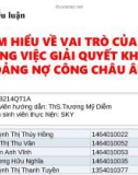 Tiểu luận nhóm: Tìm hiểu về vai trò của IMF trong việc giải quyết khủng hoảng nợ công Châu Âu