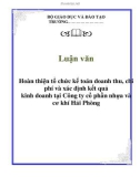 Tiểu luận đề tài : Hoàn thiện tổ chức kế toán doanh thu, chi phí & xác định kết quả kinh doanh tại Công ty cổ phần nhựa và cơ khí Hải Phòng