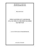 Luận án Tiến sĩ Quản trị Kinh doanh: Nâng cao năng lực cạnh tranh của các công ty cho thuê tài chính tại Việt Nam